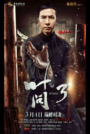 Filme O Grande Mestre 3 - Yip Man 3 2015