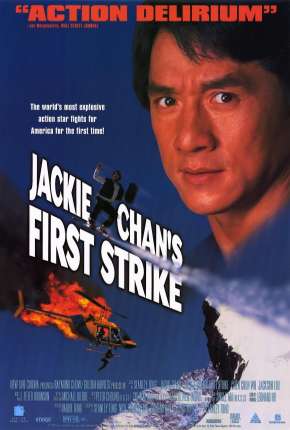 Filme Police Story 4 - Primeiro Impacto 1996