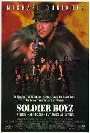 Filme Soldier Boyz 1995