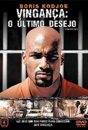 Filme Vingança - O Último Desejo 2004