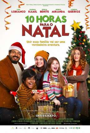 Filme 10 Horas Para o Natal 2021