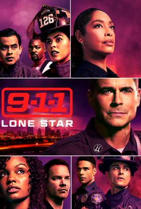 Série 9-1-1 - Lone Star - 2ª Temporada 2021