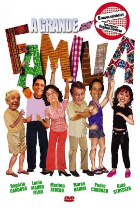 Série A Grande Família 2001