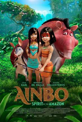 Filme Ainbo - A Guerreira da Amazônia 2022