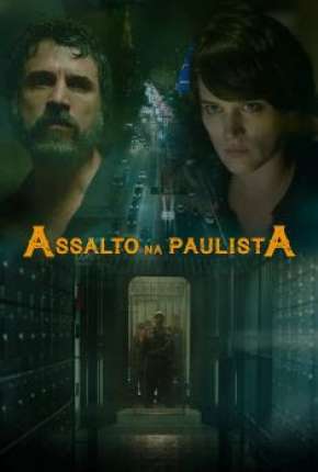 Filme Assalto na Paulista 2022