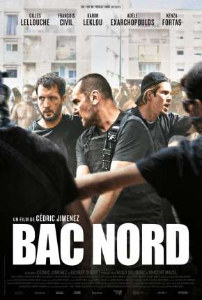 Filme BAC Nord - Sob Pressão 2021