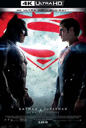 Filme Batman vs Superman - A Origem da Justiça - Versão Estendida - 4K 2016