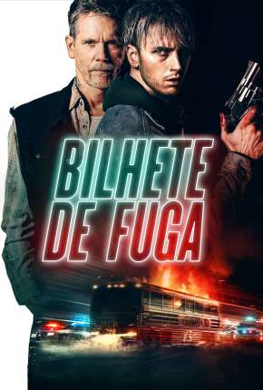 Filme Bilhete de Fuga 2022