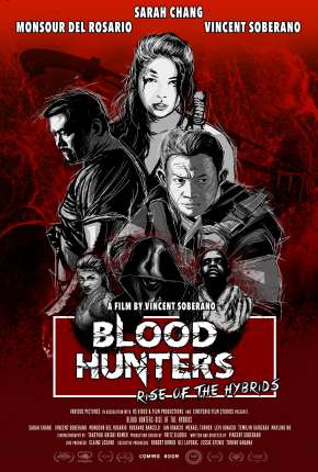 Filme Blood Hunters - Rise of the Hybrids - Legendado 2021