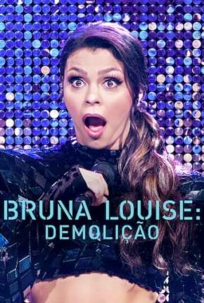 Filme Bruna Louise - Demolição 2022