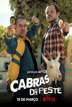 Filme Cabras da Peste 2021