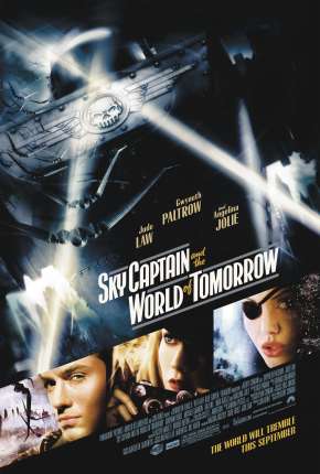 Filme Capitão Sky e o Mundo de Amanhã - Sky Captain and the World of Tomorrow 2004