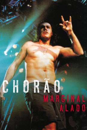 Filme Chorão - Marginal Alado 2021