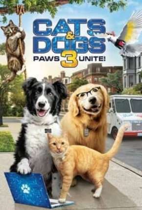 Filme Como Cães e Gatos 3 - Peludos Unidos! 2020