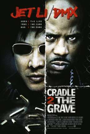 Filme Contra o Tempo - Cradle 2 the Grave 2003