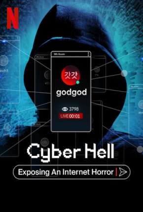 Filme Cyber Hell - Exposing an Internet Horror 2022