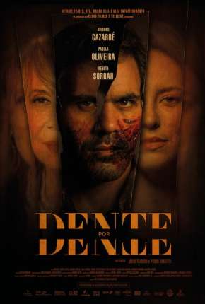 Filme Dente por Dente 2021