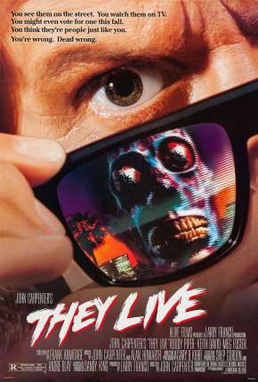 Filme Eles Vivem - They Live 1988