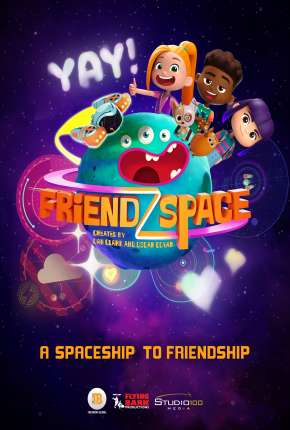 Desenho FriendZSpace - 1ª Temporada 2022