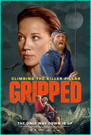 Filme Gripped - Climbing the Killer Pillar - Legendado 2020