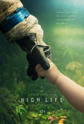 Filme High Life - Uma Nova Vida 2020