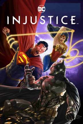 Filme Injustice - Legendado 2021