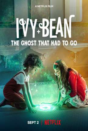 Filme Ivy e Bean - O Fantasma do Banheiro 2022