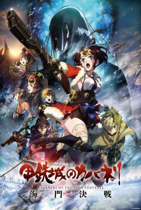 Filme Kabaneri of the Iron Fortress - The Battle of Unato 2019