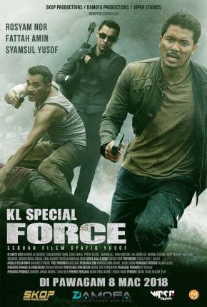 Filme KL Special Force - Legendado 2018