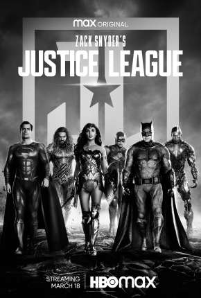 Filme Liga da Justiça de Zack Snyder 2021