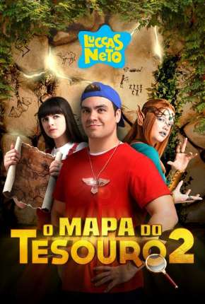 Filme Luccas Neto em - O Mapa do Tesouro 2 2021