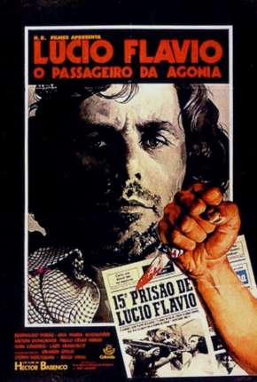 Filme Lúcio Flávio, o Passageiro da Agonia 1977