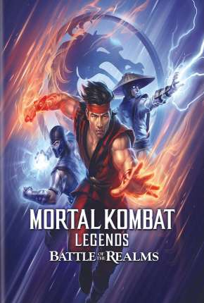 Filme Mortal Kombat Legends - A Batalha dos Reinos 2021