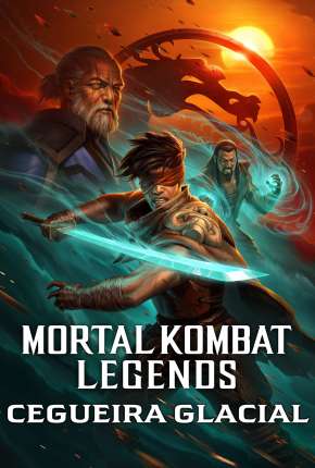 Filme Mortal Kombat Legends - Cegueira Glacial 2022