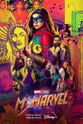 Série Ms. Marvel - 1ª Temporada 2022