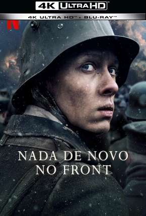 Filme Nada de Novo no Front - 4K 2022