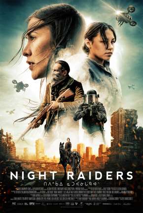 Filme NIght Raiders - Legendado 2021