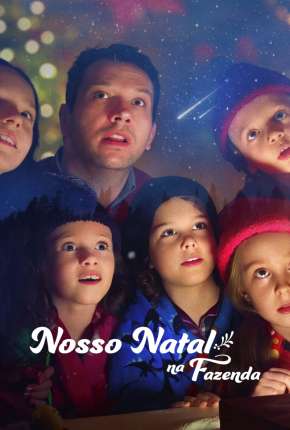 Filme Nosso Natal na Fazenda 2022