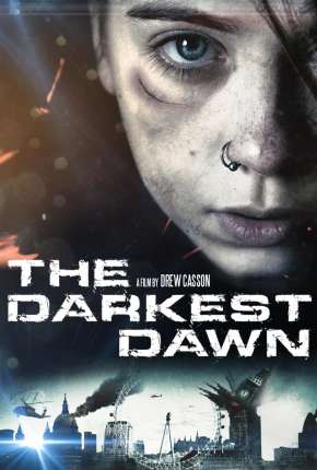 Filme O Amanhecer Mais Escuro - The Darkest Dawn 2016