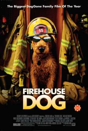 Filme O Cachorro Bombeiro - Firehouse Dog 2007