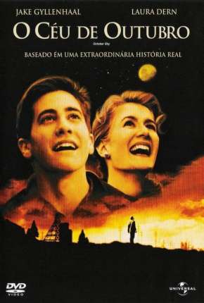 Filme O Céu de Outubro - October Sky 1999