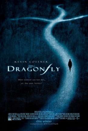 Filme O Mistério da Libélula - Dragonfly 2002