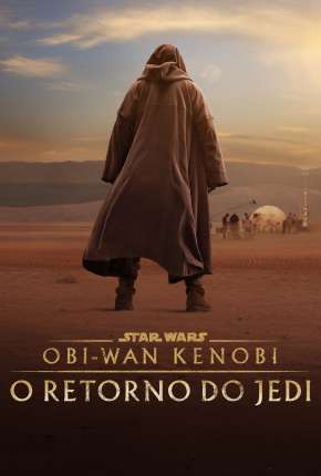 Filme Obi-Wan Kenobi - O Retorno do Jedi 2022