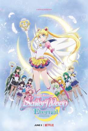 Filme Pretty Guardian Sailor Moon Eternal - O Filme 2021