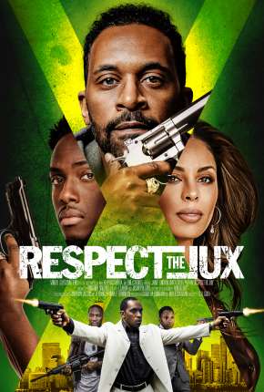 Filme Respect the Jux - Legendado 2022