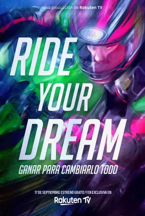 Filme Ride Your Dream - Legendado 2020