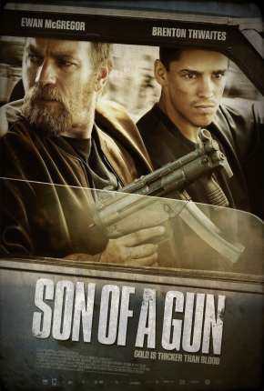 Filme Sangue Jovem - Son of a Gun 2014