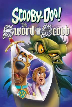 Filme Scooby-Doo! E a Espada 2021