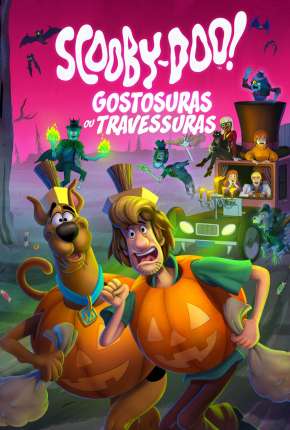 Filme Scooby-Doo! Gostosuras ou Travessuras 2022