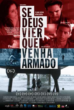 Filme Se Deus Vier Que Venha Armado Nacional 2015